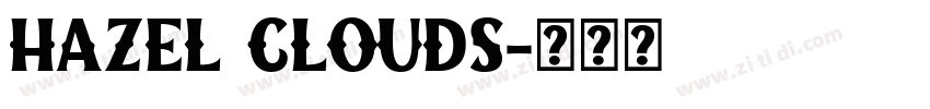 Hazel Clouds字体转换